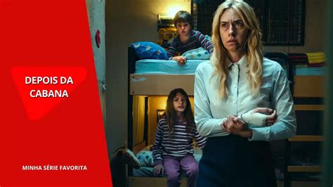 Depois Da Cabana História Real Por Trás Da Série Netflix