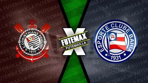 Assistir Corinthians X Bahia Ao Vivo HD 24 11 2023