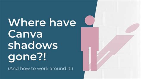 Where Did Canva Shadows Go Drop Shadows Have Disappeared From Canva