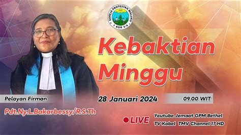 KEBAKTIAN MINGGU 27 JANUARI 2024 PF PDT NY L BAKARBESSY GEREJA JOSEPH