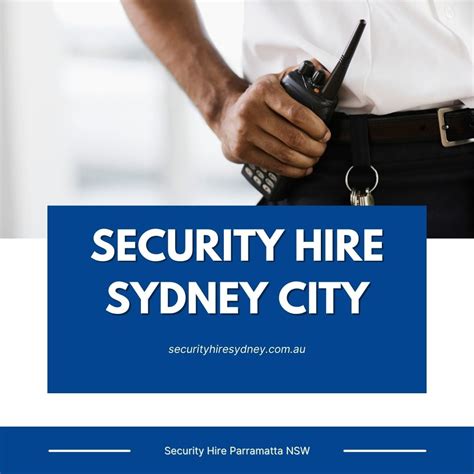Security Hire Sydney City Guards Hire Patrols Cctv And More