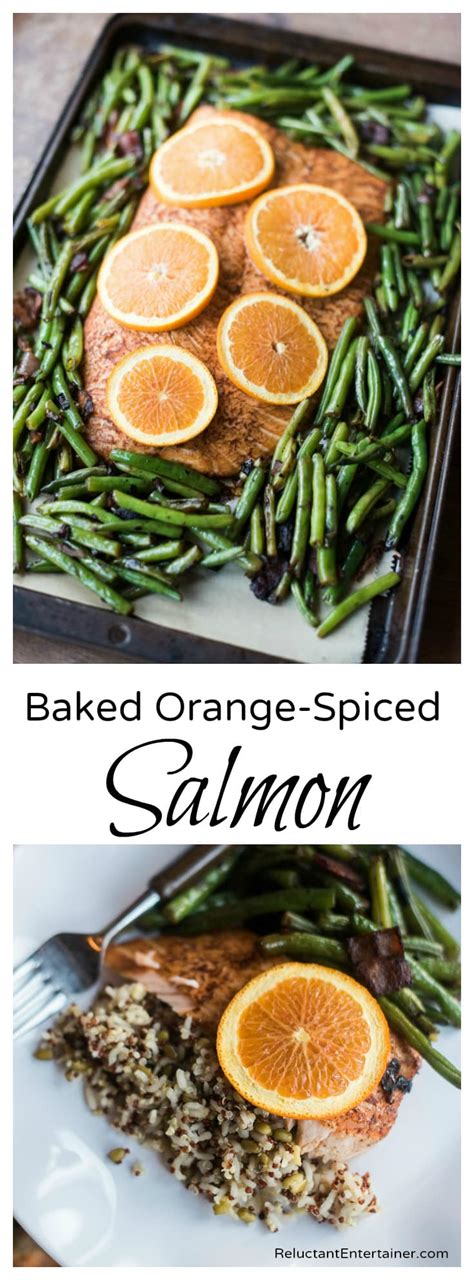 Baked Orange Spiced Salmon Recipe Reluctant Entertainer