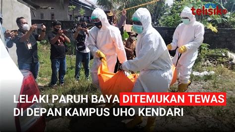 Video Lelaki Paruh Baya Ditemukan Tewas Di Depan Kampus UHO Kendari