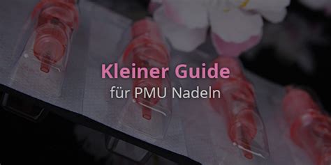 Ratgeber für PMU Nadeln