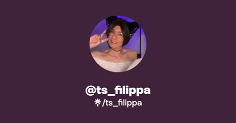 Ts Filippa Find Ts Filippa Onlyfans Linktree