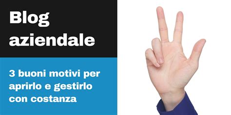 Perché creare un blog aziendale