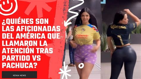 Quiénes son las aficionadas del América que llamaron la atención tras