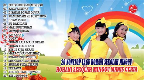 20 Lagu Rohani Kristen Anak Sekolah Minggu Terpopuler 2022 2023