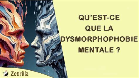 Quest Ce Que La Dysmorphophobie Mentale Youtube