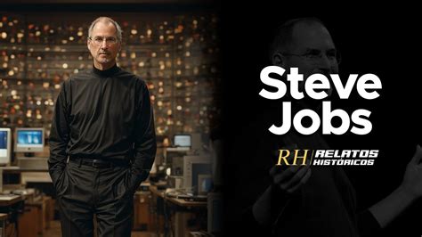 Steve Jobs El Visionario de la Tecnología y su Impacto en el Mundo