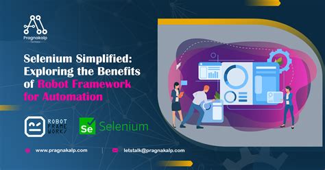 Selenium Simplified Exploring The Benefits Of Robot Framework For Automation