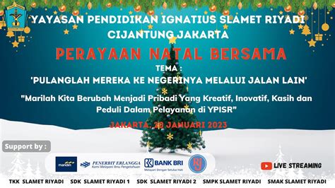 Natal Bersama Yayasan Ignatius Slamet Riyadi Youtube