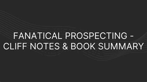 Fanatical Prospecting Cliff Notes Book Summary RevPilots