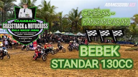 GRASSTRACK MOTOCROSS KELAS BEBEK STANDAR 130CC TERBARU 2023 CIMERAK