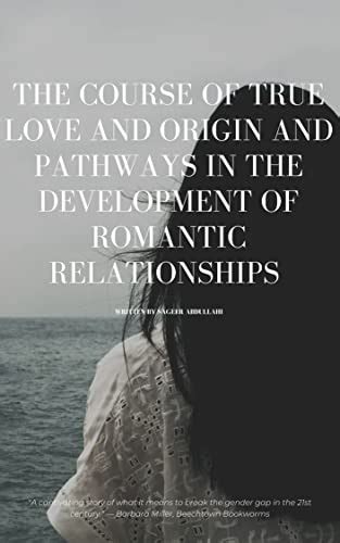 Jp The Course Of True Love Origins And Pathways In The