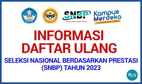 Informasi Daftar Ulang Seleksi Nasional Berdasarkan Prestasi Snbp