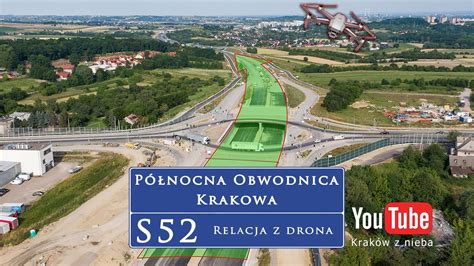 S52 Północna Obwodnica Krakowa relacja z drona VI 2024 YouTube