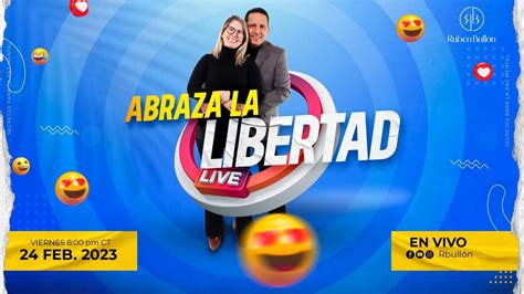 ABRAZA LA LIBERTAD Leni Ruben Bullon YouTube