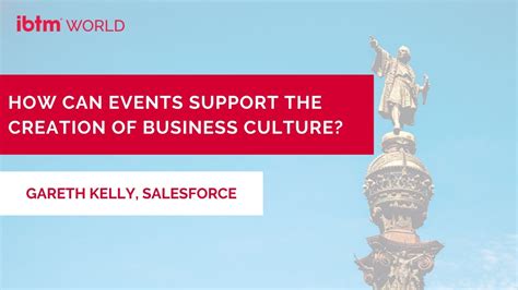 How Can Events Support The Creation Of Business Culture Youtube