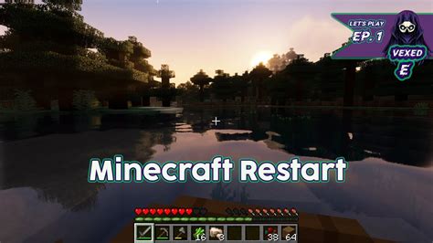 Minecraft Gameplay Restart Ep Restarting With Better Shaders