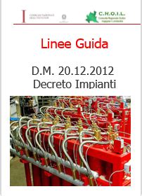 Linee Guida Applicazione D M 20 12 2012 Decreto Impianti Certifico Srl