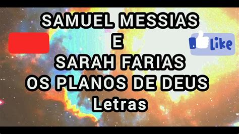 Samuel Messias E Sarah Farias Os Planos De Deus Letra Youtube