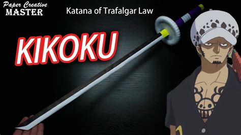 How To Make A Katana Of Trafalgar Law Kikoku From Paper One Piece