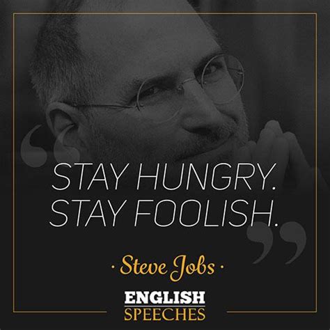 Steve Jobs Stay Hungry Stay Foolish • English Speeches