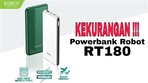 Kekurangan Powerbank Robot RT180 Wajib Tonton Video Ini Sebelum