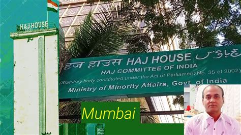 Haj House Mumbai Haj House Haj Committee Of