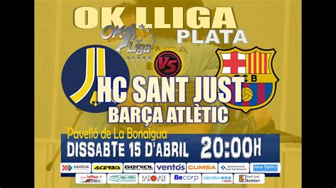 HC SANT JUST BARÇA ATLÈTIC YouTube