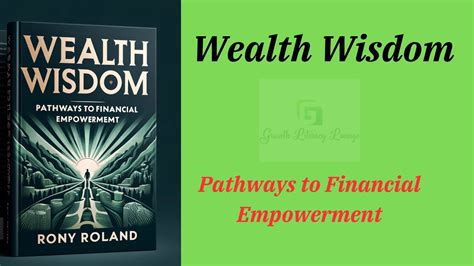 Wealth Wisdom Pathways To Financial Empowerment Audio Book Youtube