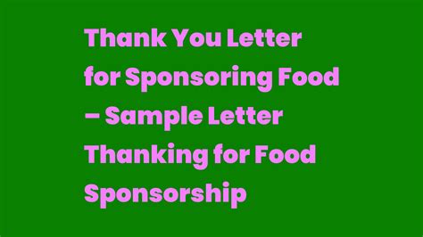 Thank You Letter For Sponsoring Food Sample Letter Thanking For Food