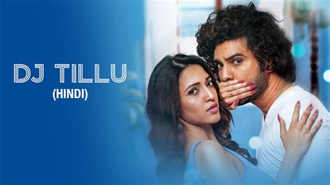 Watch Dj Tillu Full Movie In Hd Online In Hindi Hd Sonyliv