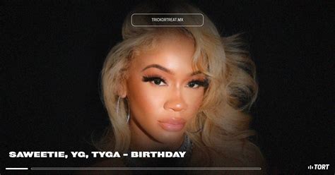 Saweetie Yg Tyga Birthday”