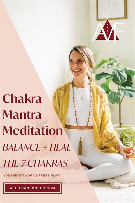 Chakra Mantra Meditation How To Balance Heal The 7 Chakras In 2021