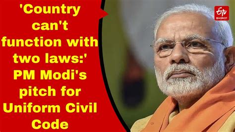 Country Cant Function With Two Laws Pm Modis Pitch For Uniform