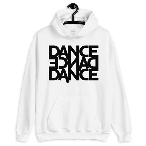 Dance Dance Dance Mens Hoodie In 2022 Hoodies Custom Shirts