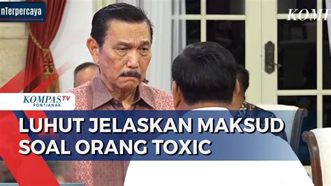 Sempat Heboh Soal Pesan Toxic Ke Prabowo Luhut Beri Penjelasan Jangan