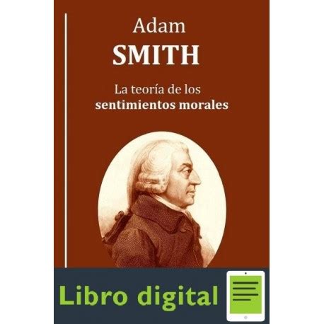 La Teoria De Los Sentimientos Morales Adam Smith Ebook Al 3x