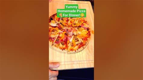 Yummy Homemade Pizza 🍕😋 For Dinner 😋 Shortviral Shortvideo Shortusa