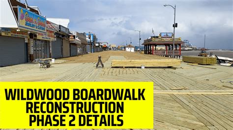 Wildwood Boardwalk Reconstruction Phase 2 Details Wildwood Video Archive