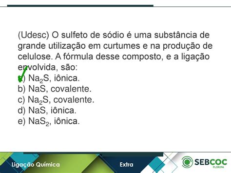 Ligações Químicas MÓDULO 06 Página 251 Prof Callegaro ppt carregar