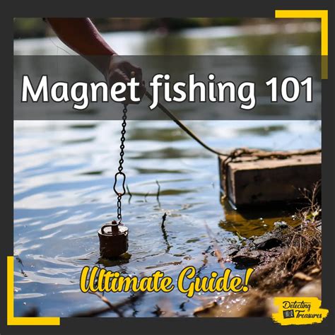 Magnet Fishing Easy Guide For Beginners 2024