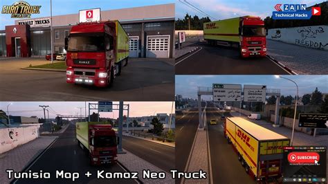 Tunisia Map With Kamaz Neo Truck In Euro Truck Simulator 2 Zain