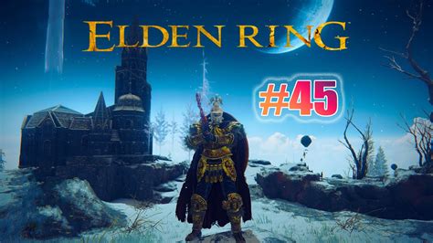 КОМАНДИР О,НИЛ ELDEN RING ЗАМОК СОЛ #45 НА ПК В 4К - YouTube