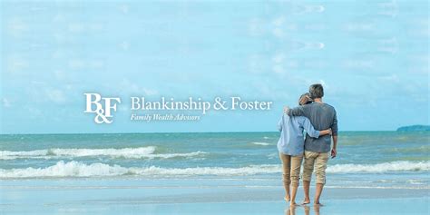 Blankinship And Foster Llc Fiduciary Financial Advisors Linkedin