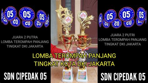 LOMBA OLAHRAGA TRADISIONAL OTRAD TEROMPAH PANJANG TINGKAT KOTA DKI