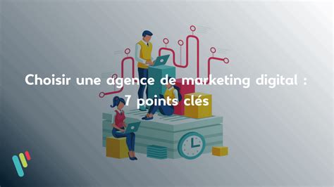 Comment Travailler Efficacement Avec Une Agence De Marketing Digital