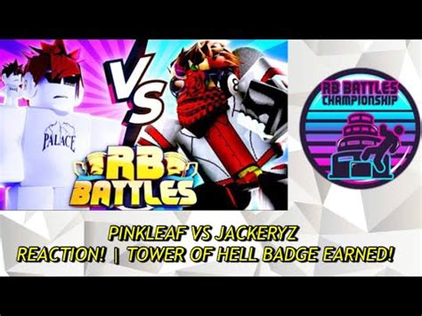 Rb Battles Season Pinkleaf Vs Jackeryz Reaction Tower Of Hell